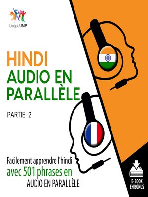 cover image of Facilement apprendre l'hindiavec 501 phrases en audio en parallle - Partie 2